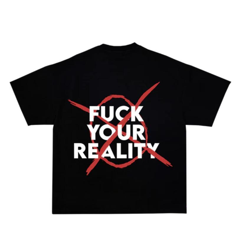 Unisex Gra"FCUK YOUR REALITY" Oversized T-Shirtphic Sublimation Cotton T-Shirt
